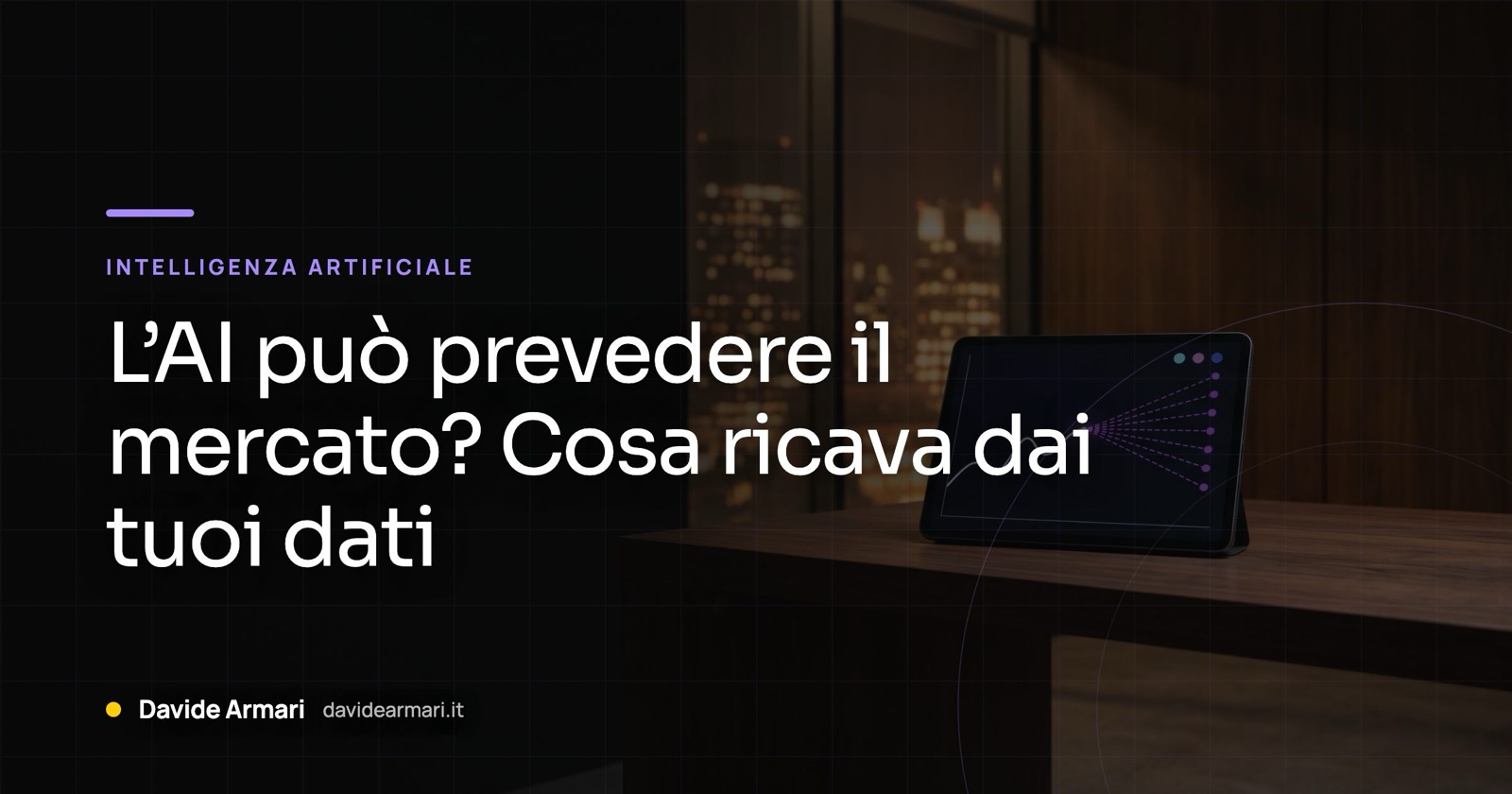 L’AI può prevedere il mercato? Cosa ricava dai tuoi dati. Tablet davanti alla città di sera, con una linea che diventa una previsione a ventaglio viola